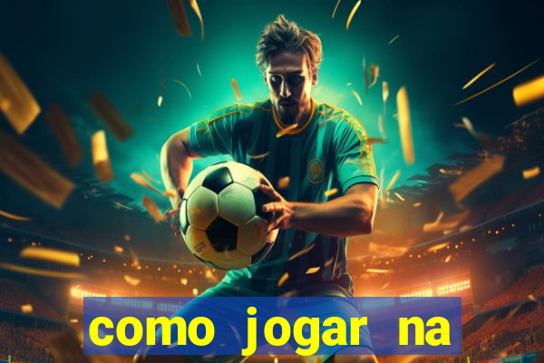 como jogar na plataforma do tigre